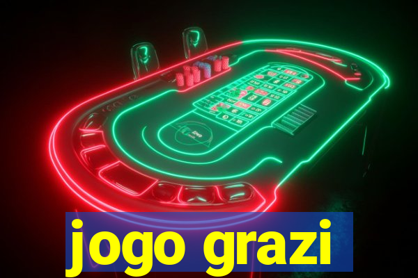 jogo grazi