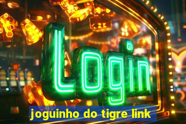 joguinho do tigre link