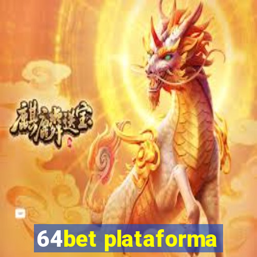 64bet plataforma