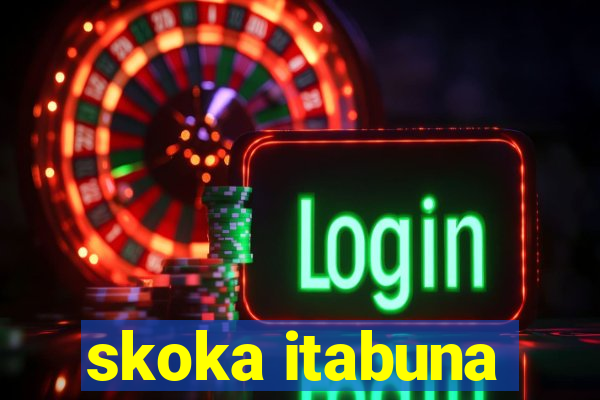 skoka itabuna