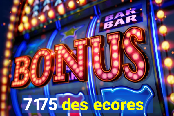 7175 des ecores