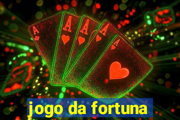 jogo da fortuna