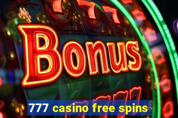 777 casino free spins