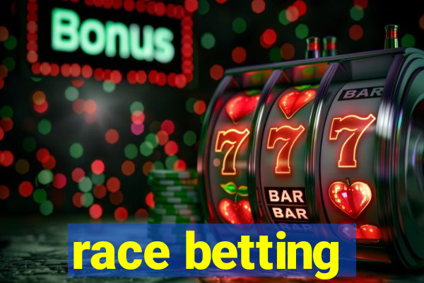 race betting