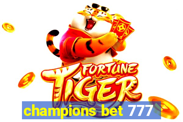 champions bet 777