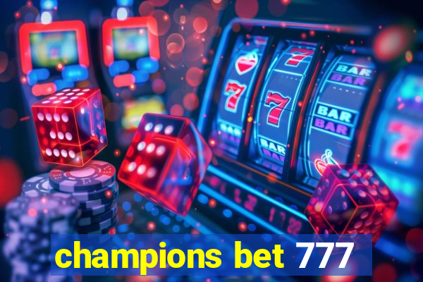 champions bet 777