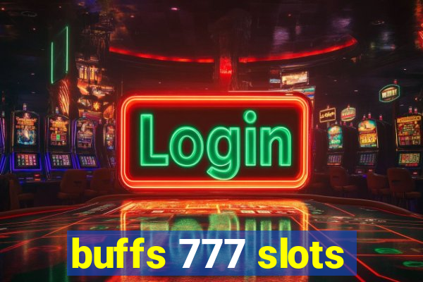 buffs 777 slots