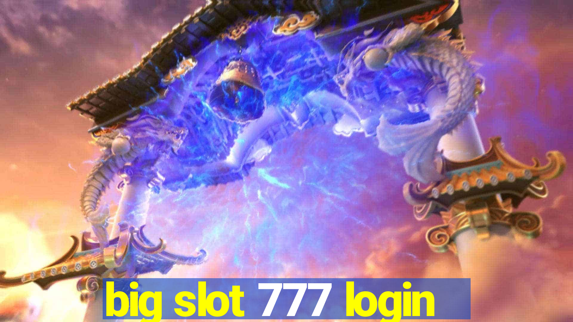 big slot 777 login