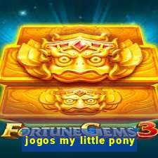 jogos my little pony