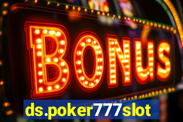 ds.poker777slots.com