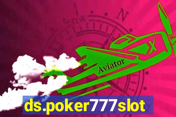 ds.poker777slots.com