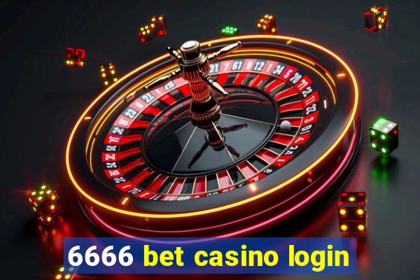 6666 bet casino login