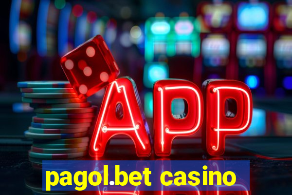 pagol.bet casino