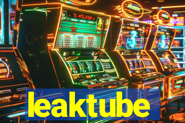 leaktube