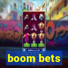 boom bets