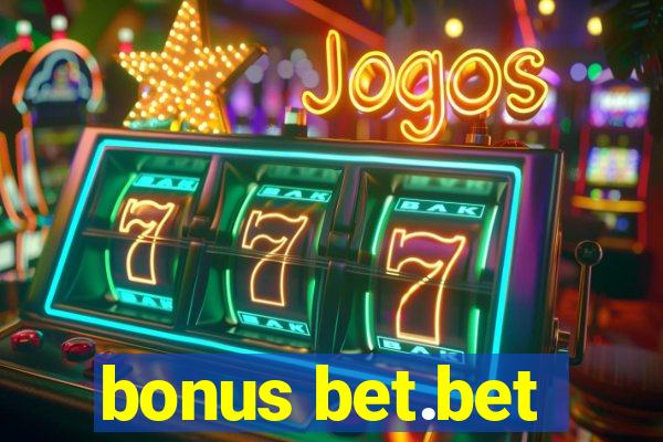 bonus bet.bet