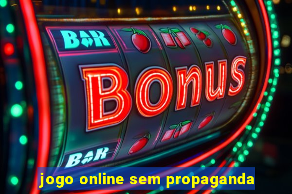 jogo online sem propaganda