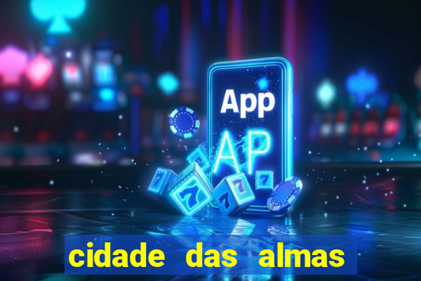 cidade das almas perdidas pdf