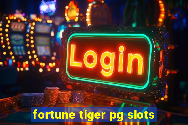 fortune tiger pg slots