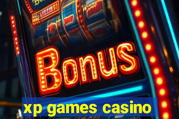 xp games casino