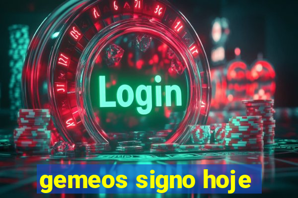 gemeos signo hoje