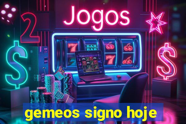 gemeos signo hoje