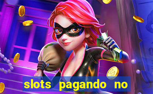 slots pagando no cadastro sem depósito