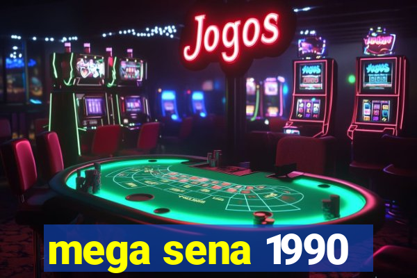 mega sena 1990