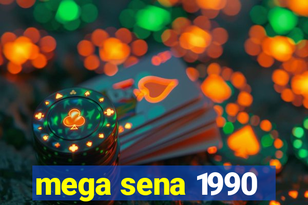 mega sena 1990