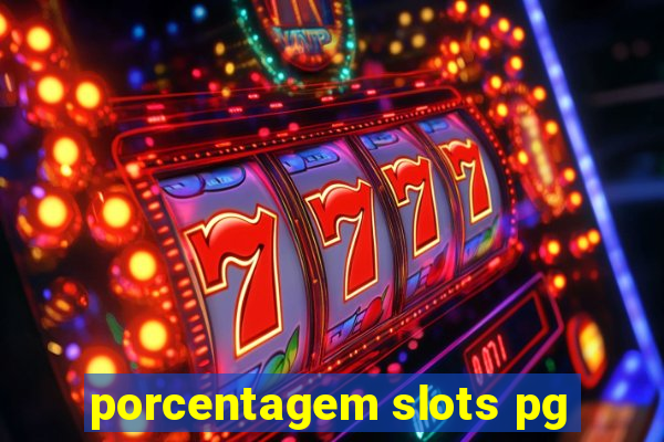 porcentagem slots pg