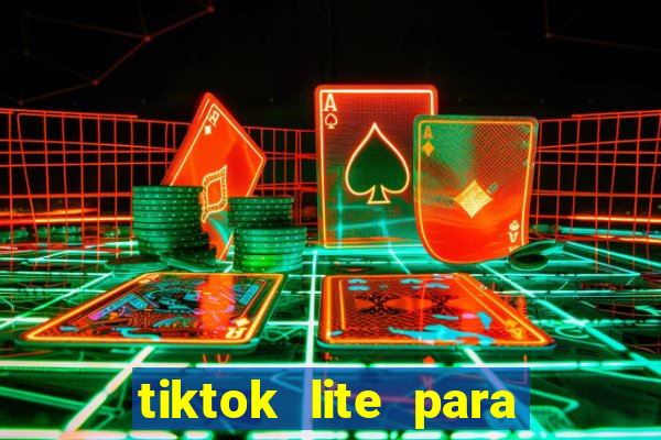 tiktok lite para ganhar dinheiro