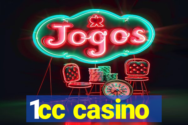 1cc casino