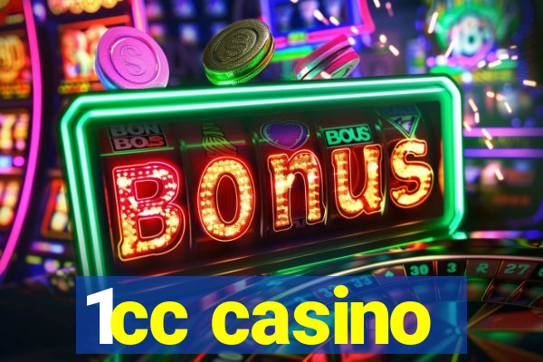 1cc casino