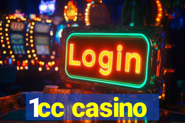 1cc casino