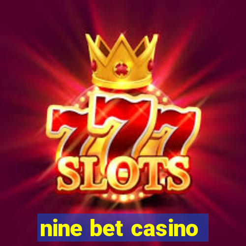 nine bet casino