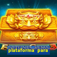 plataforma para jogar e ganhar dinheiro