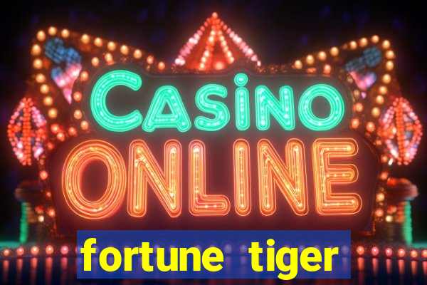 fortune tiger melhor horario