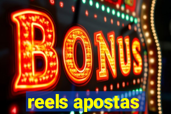 reels apostas