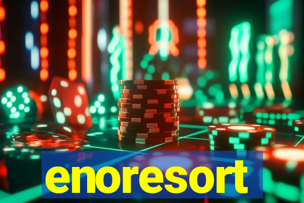 enoresort