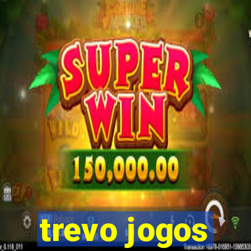 trevo jogos