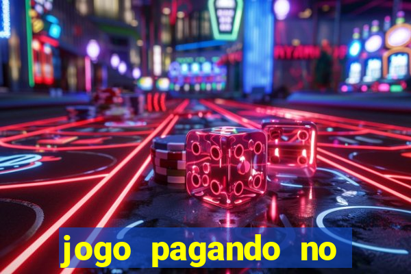 jogo pagando no cadastro sem deposito