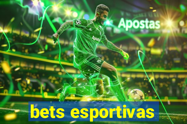 bets esportivas