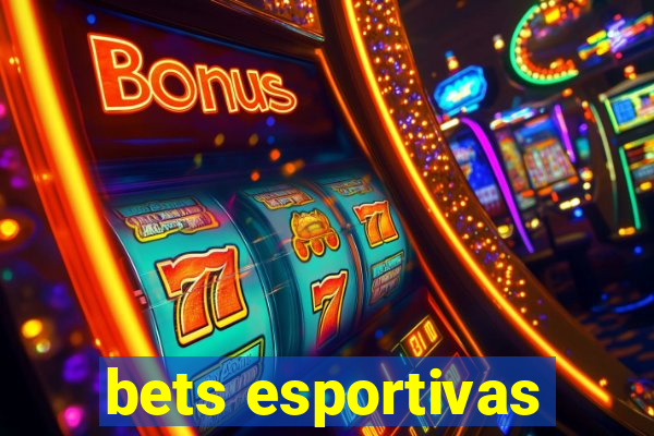 bets esportivas