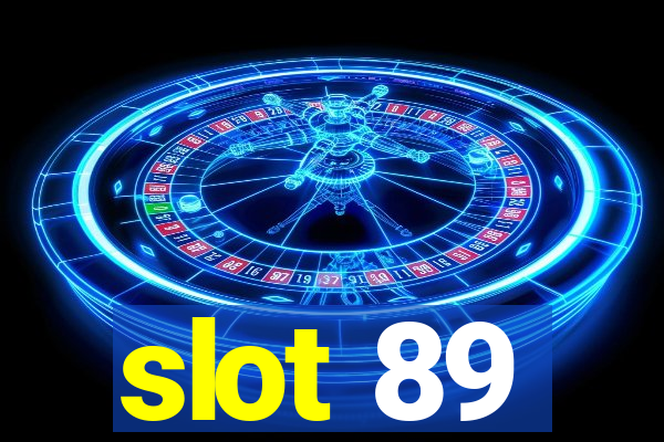 slot 89