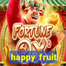 happy fruit