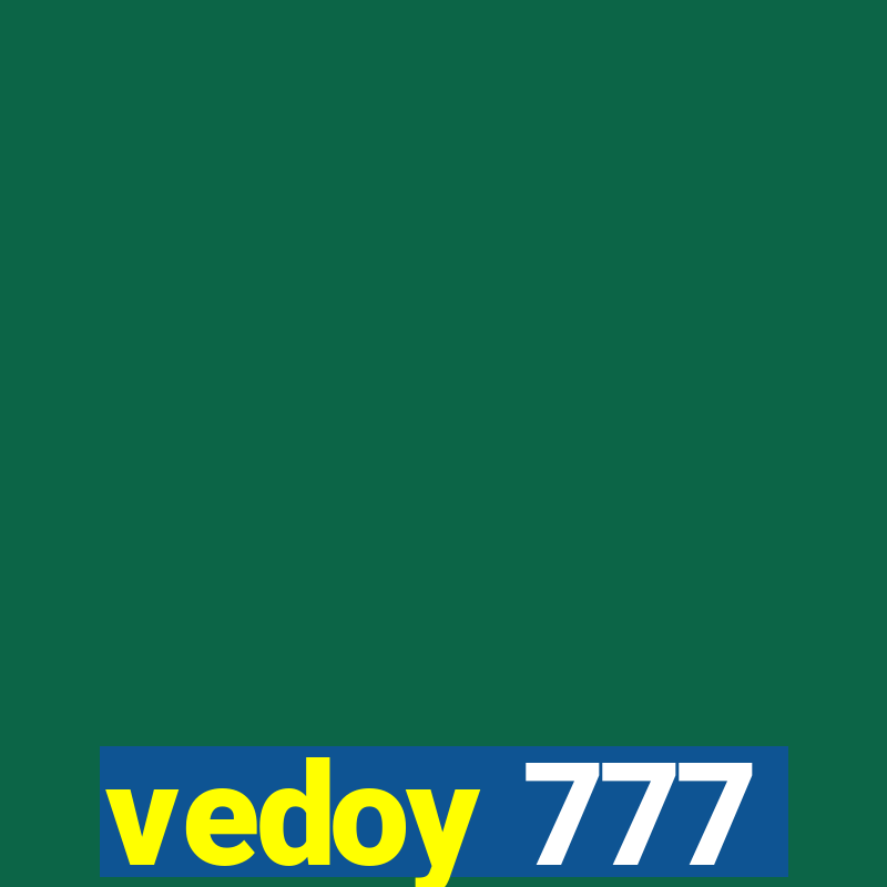 vedoy 777