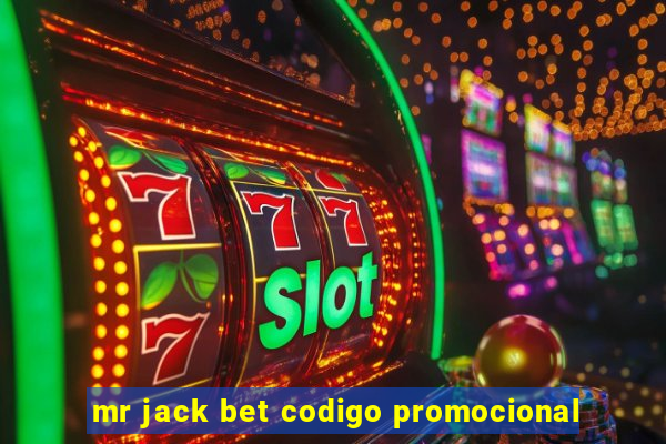 mr jack bet codigo promocional