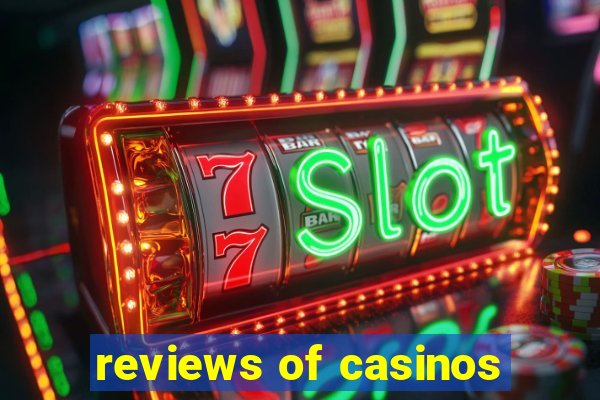 reviews of casinos