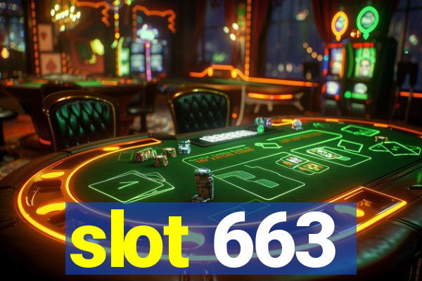 slot 663