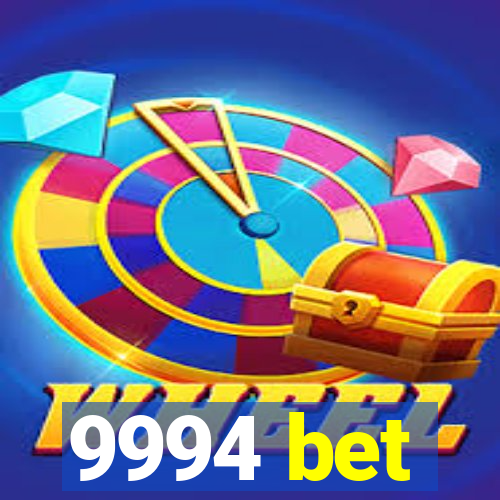 9994 bet